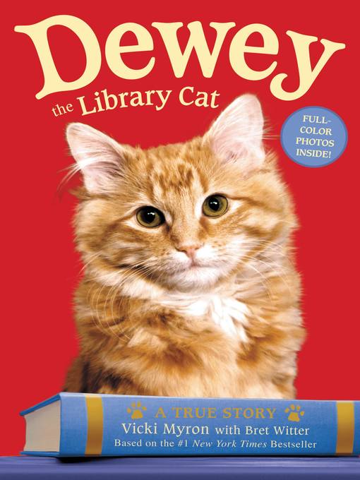 Title details for Dewey the Library Cat by Vicki Myron - Available